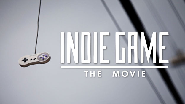 INDIE GAME : THE MOVIE